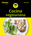 COCINA VEGETARIANA PARA DUMMIES