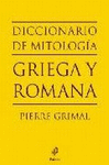 DICCIONARIO DE MITOLOGA GRIEGA Y ROMANA