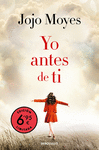 YO ANTES DE TI (CAMPAA VERANO -EDICIN LIMITADA A PRECIO ESPECIAL)