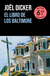 EL LIBRO DE LOS BALTIMORE (EDICIN LIMITADA A UN PRECIO ESPECIAL)