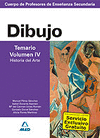 CUERPO DE PROFESORES DE ENSEANZA SECUNDARIA. DIBUJO. TEMARIO VOL 4 HISTORIA DEL ARTE
