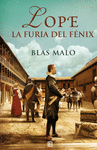 LOPE. LA FURIA DEL FNIX