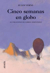 CINCO SEMANAS EN GLOBO