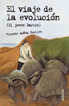 EL VIAJE DE LA EVOLUCIN (EL JOVEN DARWIN)