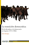 LA TRANSICIN DEMOCRTICA: DE LA DICTADURA A LA DEMOCRACIA