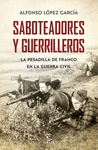 SABOTEADORES Y GUERRILLEROS