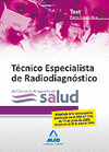 TCNICOS ESPECIALISTAS DE RADIODIAGNSTICO DEL SERVICIO ARAGONS DE SALUD. TEST