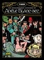 EXTRAORDINARIAS AVENTURAS ADELE BLANC SEC VOL 2