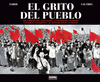 EL GRITO DEL PUEBLO (INTEGRAL)