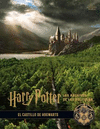 HARRY POTTER: LOS ARCHIVOS DE LAS PELCULAS 6. EL CASTILLO DE HOGWARTS