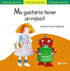 ME GUSTARA TENER UN ROBOT