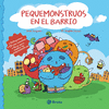 PEQUEMONSTRUOS EN EL BARRIO