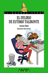 EL DELIRIO DE EUTIMIO TALIRONTE