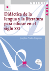 DIDCTICA DE LA LENGUA Y LA LITERATURA PARA EDUCAR EN EL SIGLO XXI