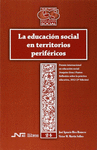 LA EDUCACIÓN SOCIAL EN TERRITORIOS PERIFÉRICOS