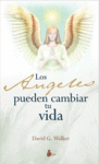 ANGELES PUEDEN CAMBIAR TU VIDA, LOS (N.E.)