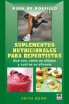 SUPLEMENTOS NUTRICIONALES PARA DEPORTISTAS/GUIA DE
