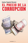 EL PRECIO DE LA CORRUPCIN