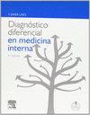 DIAGNSTICO DIFERENCIAL EN MEDICINA INTERNA (3 ED.)
