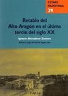 RETABLO DEL ALTO ARAGN EN EL LTIMO TERCIO DEL SIGLO XX