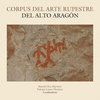 CORPUS DEL ARTE RUPESTRE DEL ALTO ARAGN