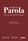 ARREDOL D'A PAROLA: CONOXER, AMAR, ESFENDER L'ARAGONÉS