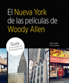 EL NUEVA YORK DE LAS PELCULAS DE WOODY ALLEN
