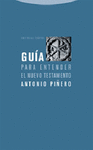 GUIA PARA ENTENDER EL NUEVO TESTAMENTO (4 EDICION