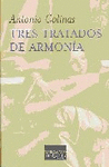 TRES TRATADOS DE ARMONIA