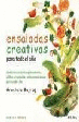 ENSALADAS CREATIVAS PARA TODO EL AO