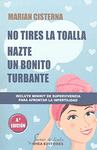 NO TIRES LA TOALLA: HAZTE UN BONITO TURBANTE (4 EDICIN)