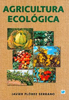 AGRICULTURA ECOLGICA. MANUAL Y GUA DIDCTICA