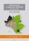 ADMINISTRACIN Y LEGISLACIN AMBIENTAL (ACTUALIZADO Y ADAPTADO AL EEES) 8 ED. 2015