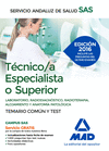 TCNICO/A ESPECIALISTA DEL SERVICIO ANDALUZ DE SALUD. TEMARIO COMN Y TEST