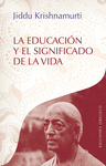 EDUCACIN Y EL SIGNIFICADO DE LA VIDA, LA