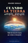 CUANDO LA TIERRA ERA PLANA