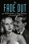 THE FADE OUT