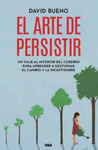 EL ARTE DE PERSISTIR