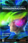 VISION CUANTICA DEL TRANSGENERACIONAL