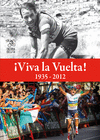 VIVA LA VUELTA! 1935-2013