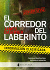 EL CORREDOR DEL LABERINTO: INFORMACIN CLASIFICADA