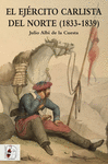 EL EJERCITO CARLISTA DEL NORTE (1833-1839)