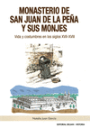 MONASTERIO DE SAN JUAN DE LA PEA Y SUS MONJES