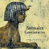 ANIMALES FANTASTICOS (KALANDRAKA)
