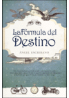 FRMULA DEL DESTINO, LA