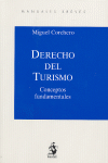 DERECHO DEL TURISMO. CONCEPTOS FUNDAMENTALES