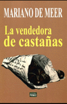 VENDEDORA DE CASTAAS, LA (PRE-VENTA. PRXIMA PUBLICACIN)