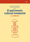 EL PATRIMONIO CULTURAL INMATERIAL Y SU DIDCTICA