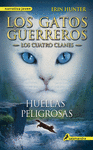 LOS GATOS GUERREROS V. LOS CUATRO CLANES. HUELLAS PELIGROSAS