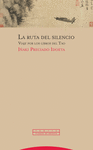 LA RUTA DEL SILENCIO